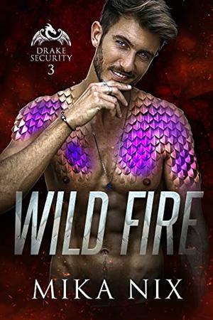 Wild Fire by Mika Nix