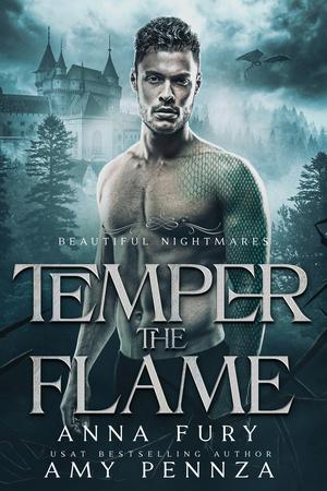 Temper the Flame (Beautiful Nightmares #4)