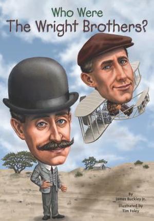 Who Were the Wright Brothers? (Who Was . . . ? Series #1)