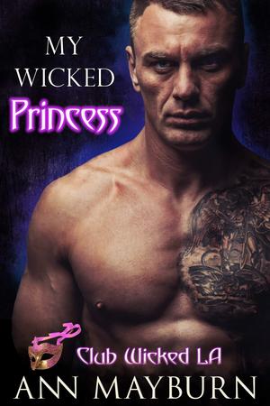 My Wicked Princess by Ann Mayburn