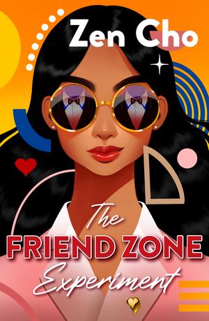 The Friend Zone Experiment by Zen Cho