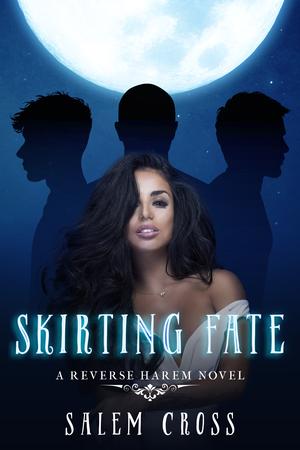 Skirting Fate by Salem Cross