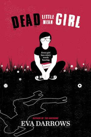 Dead Little Mean Girl by Eva Darrows