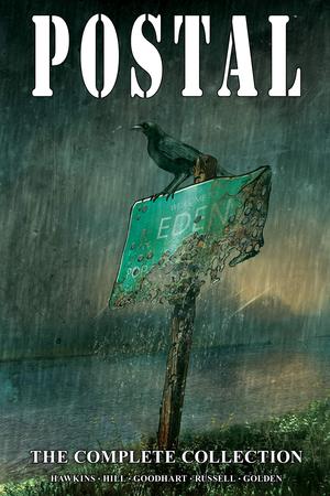 Postal: The Complete Collection by Matt Hawkins, Bryan Edward Hill, Isaac Goodhart, Raffaele Ienco, Atilio Rojo, K. Michael Russell, Betsy Golden, Troy Peteri