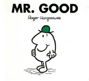Mr. Good (Mr. Men #47)