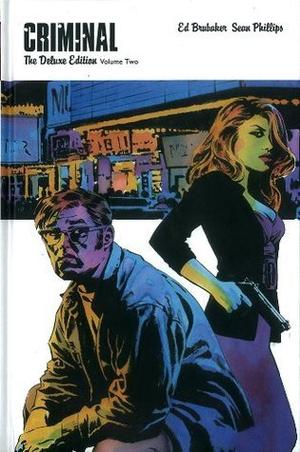 Criminal: The Deluxe Edition, Vol. 2 by Ed Brubaker