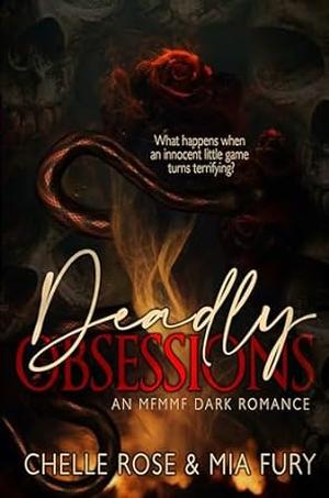 Deadly Obsessions by Chelle Rose, Mia Fury