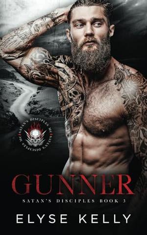 Gunner (Satan's Disciples MC #3)