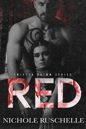 Red (Twisted Grimm #1)