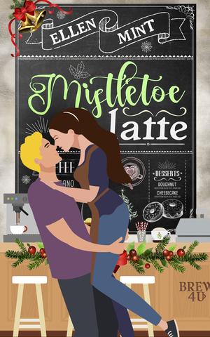 Mistletoe Latte by Ellen Mint