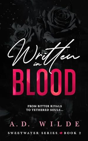 Written in Blood by A.D. Wilde