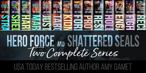 HERO Force and Shattered SEALs: Two Complete Series (H.E.R.O. Force #1-8)