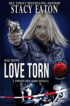 Love Torn by Stacy Eaton