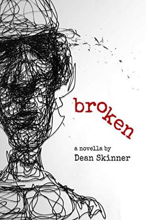 Broken by Dean Skinner