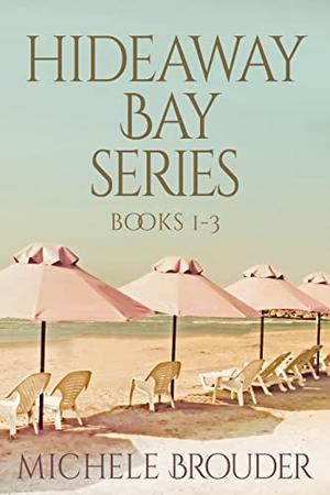 Hideaway Bay Series (Hideaway Bay #1-3)