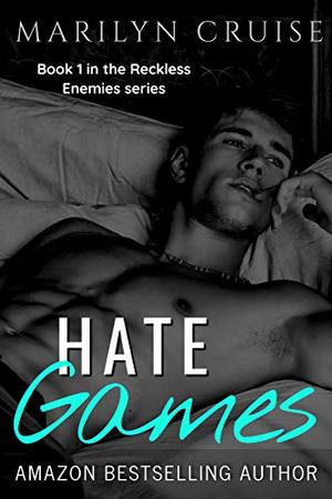 Hate Games by Marilyn Cruise
