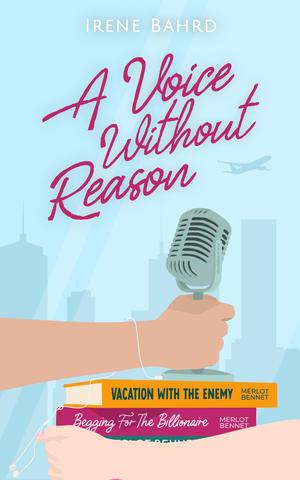 A Voice Without Reason (Love At All Cost #1)