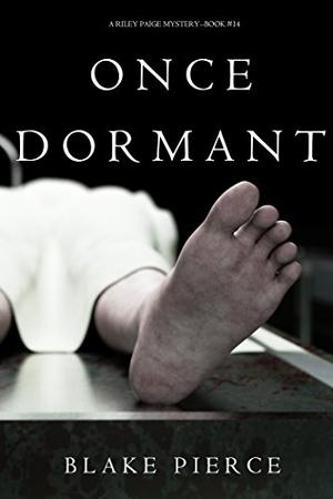 Once Dormant (Riley Paige #14)