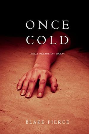 Once Cold (Riley Paige #8)