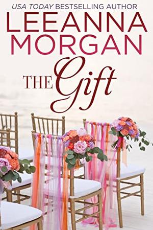 The Gift by Leeanna Morgan