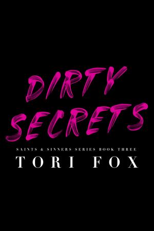 Dirty Secrets (Saints and Sinners #3)