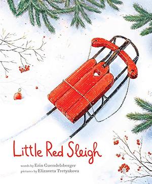 Little Red Sleigh by Erin Guendelsberger