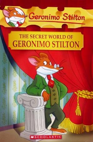 The Secret World of Geronimo Stilton (Geronimo Stilton #1)