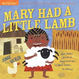 Mary Had a Little Lamb by Amy Pixton, Jonas Sickler