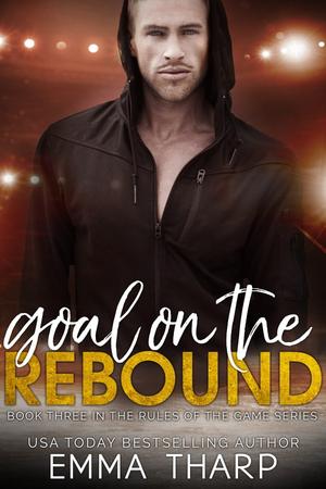 Goal on the Rebound (Rules of the Game #3)