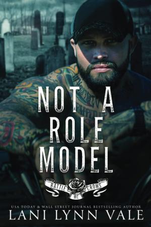 Not a Role Model (Battle Crows MC #4)