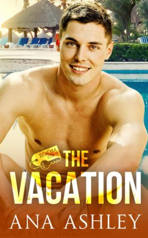 The Vacation (Room for 3 #1.5)