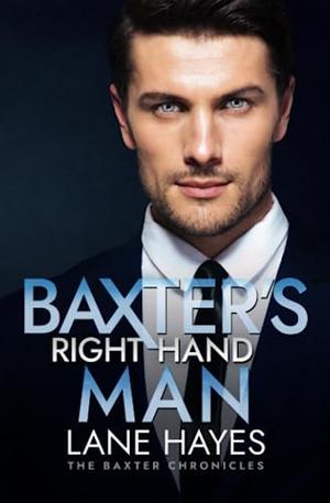 Baxter's Right-Hand Man (The Baxter Chronicles #2)