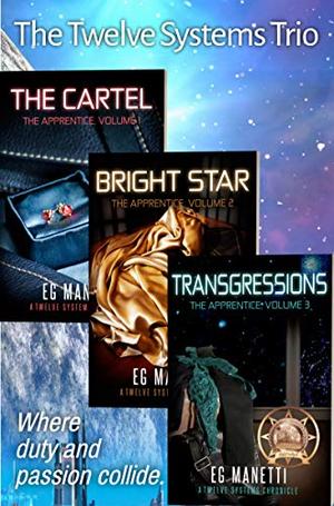 The Twelve Systems Trio: The Cartel, Bright Star, & Transgressions (The Twelve Systems Chronicles #1-3)