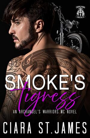 Smoke's Tigress (Dublin Falls' Archangel's Warriors MC #10)