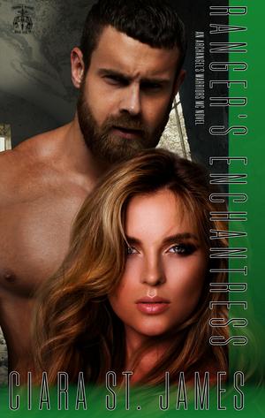 Ranger's Enchantress (Dublin Falls' Archangel's Warriors MC #5)