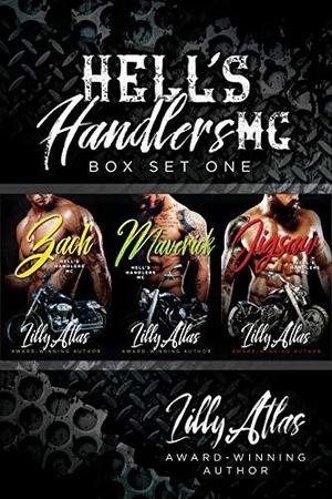 Hell's Handlers Box Set One: Zach / Maverick / Jigsaw (Hell's Handlers MC #1-3)