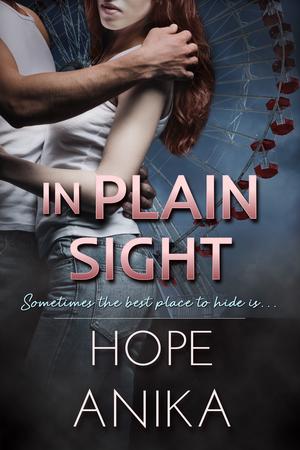 In Plain Sight by Hope Anika