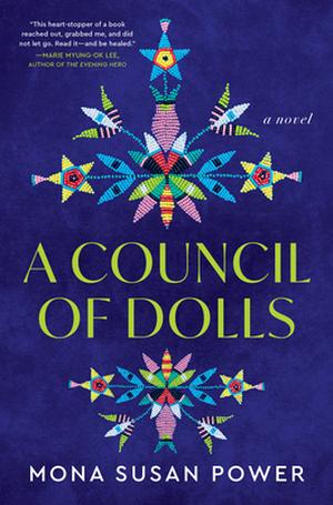 A Council of Dolls by Mona Susan Power, Susan Power