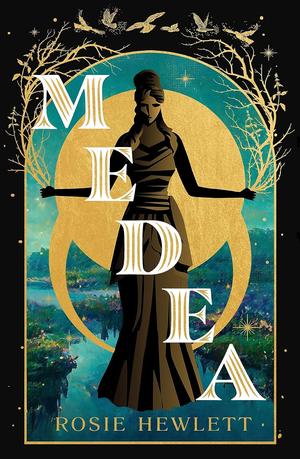 Medea by Hewlett Rosie