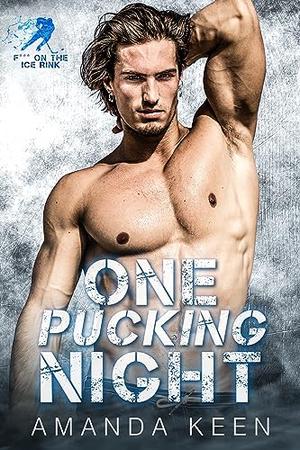 One Pucking Night by Amanda Keen