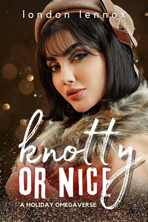 Knotty or Nice by London Lennox, Cordelia Owens