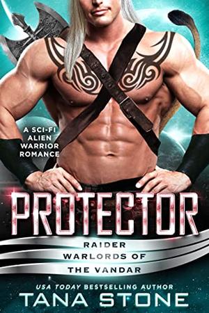 Protector by Tana Stone
