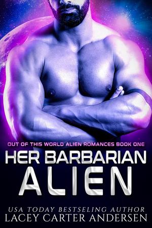 Her Barbarian Alien by Lacey Carter Andersen