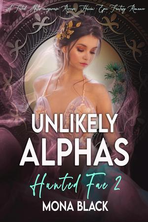 Unlikely Alphas by Mona Black