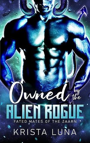 Owned by the Alien Rogue (Fated Mates of the Zaarn #4.5)
