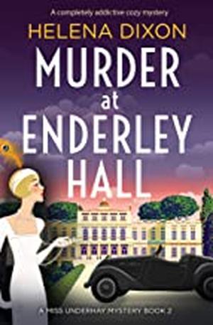 Murder at Enderley Hall by Helena Dixon