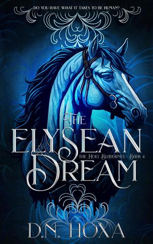 The Elysean Dream by D.N. Hoxa