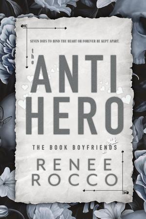 The Antihero by Renee Rocco