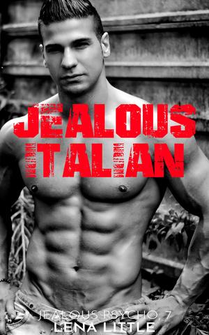 Jealous Italian by Lena Little