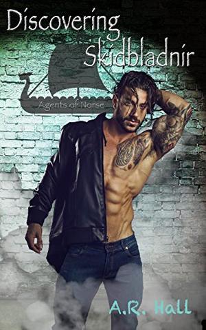 Discovering Skidbladnir by A.R. Hall